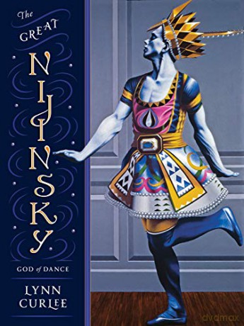The Great Nijinsky: God of Dance - Lynn Curlee [KSIĄŻKA]