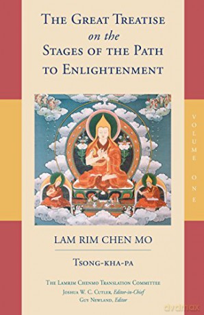 The Great Treatise on the Stages of the Path to Enlightenment: Volume 1 (The Great Treatise on the Stages of the Path, the Lamrim Chenmo) - Je Tsong-Kha-Pa [KSIĄŻKA]