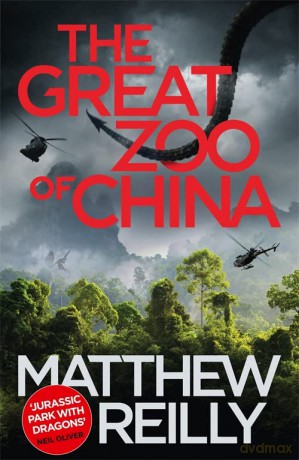 The Great Zoo Of China - Matthew Reilly [KSIĄŻKA]