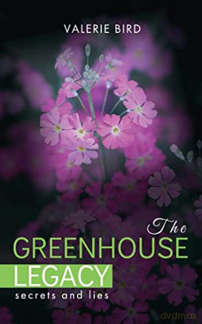 The Greenhouse Legacy - Valerie Bird [KSIĄŻKA]