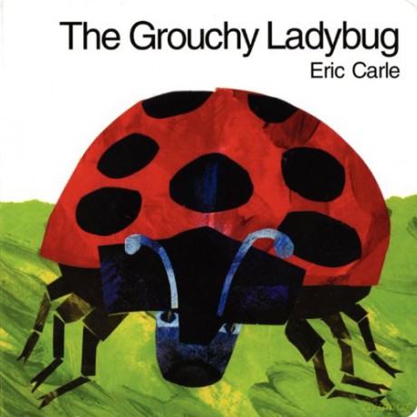 The Grouchy Ladybug Board Book - Eric Carle [KSIĄŻKA]