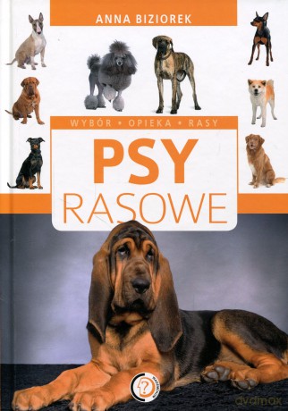 Psy rasowe - Anna Biziorek [KSIĄŻKA]