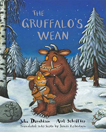 The Gruffalo's Wean: The Gruffalo's Child in Scots - Julia Donaldson [KSIĄŻKA]