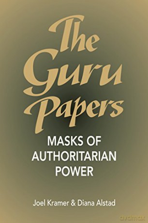 The Guru Papers: Masks of Authoritarian Power - Joel Kramer [KSIĄŻKA]