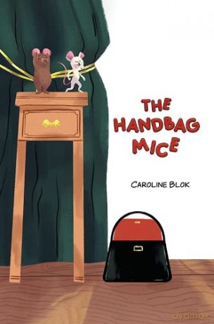 The Handbag Mice - Caroline Blok [KSIĄŻKA]