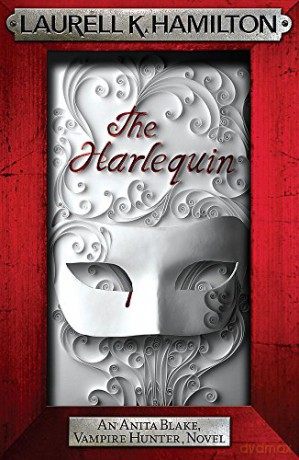 The Harlequin (Anita Blake, Vampire Hunter, Novels) - Laurell K. Hamilton [KSIĄŻKA]
