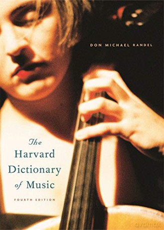 The Harvard Dictionary of Music (Harvard University Press Reference Library): Fourth Edition: 10 - Don Michael Randel [KSIĄŻKA]