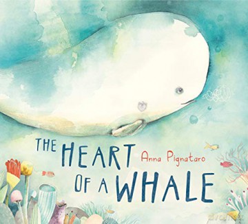 The Heart of a Whale - Anna Pignataro [KSIĄŻKA]