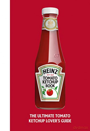 The Heinz Tomato Ketchup Book - H.J. Heinz Foods UK Limited [KSIĄŻKA]