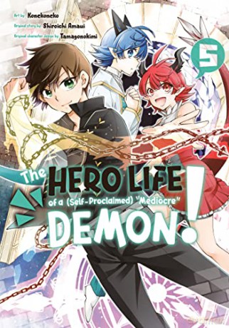 The Hero Life of a (Self-Proclaimed) Mediocre Demon! 5 - Konekoneko [KSIĄŻKA]