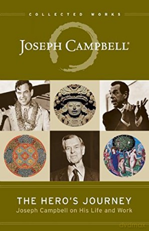 The Hero's Journey: Joseph Campbell on His Life and Work (Collected Works of Joseph Campbell) - Joseph Campbell [KSIĄŻKA]