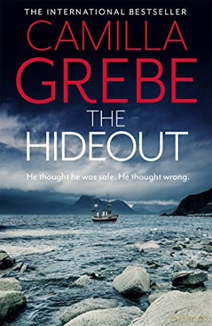 The Hideout: The tense new thriller from the award-winning, international bestselling author - Camilla Grebe [KSIĄŻKA]
