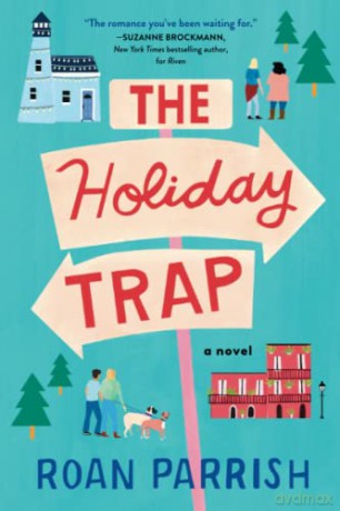 The Holiday Trap - Roan Parrish [KSIĄŻKA]