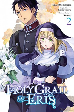 The Holy Grail of Eris, Vol. 2 (manga): 3 (The Holy Grail of Eris (Manga)) - Kujira Tokiwa [KSIĄŻKA]