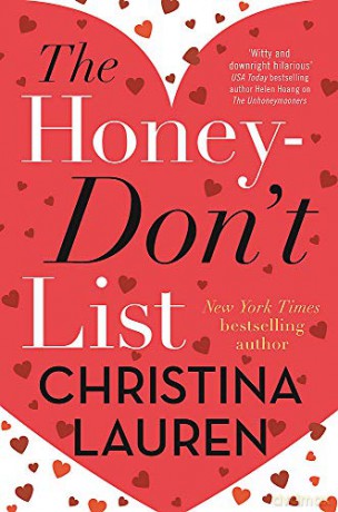 The Honey-Don't List: the sweetest new romcom from the bestselling author of The Unhoneymooners - Christina Lauren [KSIĄŻKA]