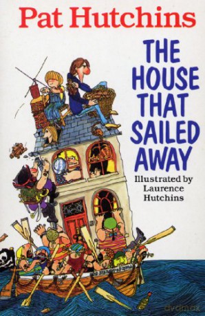 The House That Sailed Away - Pat Hutchins [KSIĄŻKA]