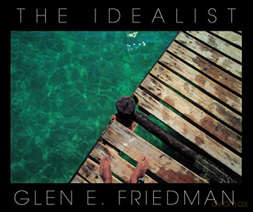 The Idealist: In My Eyes 25 Years - Glen E [KSIĄŻKA]