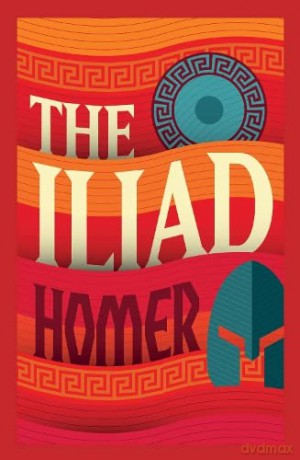 The Iliad - Homer [KSIĄŻKA]