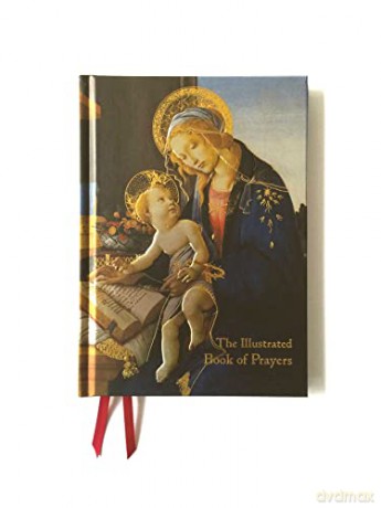 The Illustrated Book of Prayers: Poems, Prayers and Thoughts for Every Day (Foiled Gift Books) - E. I. Chafer [KSIĄŻKA]
