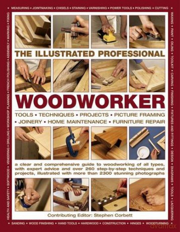The Illustrated Professional Woodworker - Stephen Corbett [KSIĄŻKA]