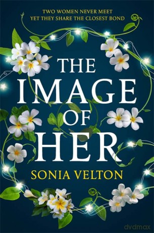 The Image of Her: The perfect bookclub read to get you all talking - Sonia Velton [KSIĄŻKA]