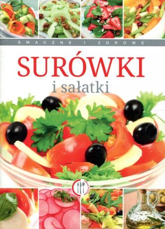 Surówki i sałatki - Anna Piekarska [KSIĄŻKA]