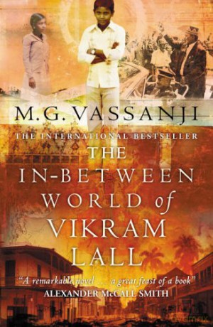 The In-between World of Vikram Lall - M.G. Vassanji [KSIĄŻKA]