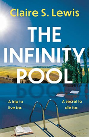The Infinity Pool - Claire S. Lewis [KSIĄŻKA]