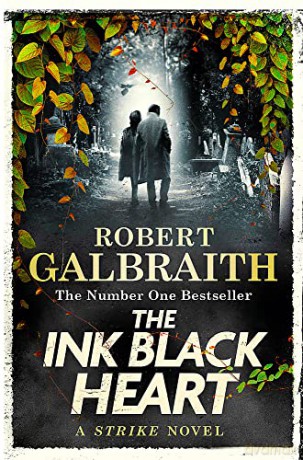 The Ink Black Heart: Cormoran Strike, Book 6. - Robert Galbraith [KSIĄŻKA]