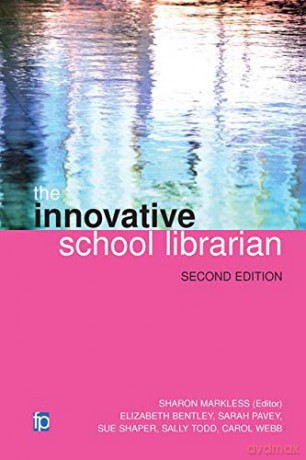 The Innovative School Librarian: Thinking Outside the Box - Elizabeth Bentley [KSIĄŻKA]