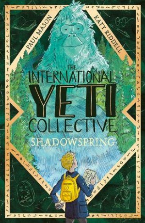 The International Yeti Collective: Shadowspring: 2 (The International Yeti Collective, 2) - Paul Mason [KSIĄŻKA]