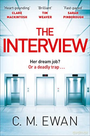 The Interview - C. M. Ewan [KSIĄŻKA]