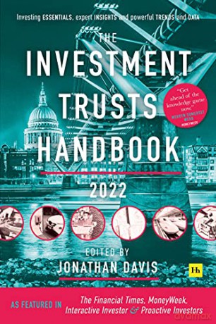 The Investment Trust Handbook 2022: Investing essentials, expert insights and powerful trends and data - Jonathan Davis [KSIĄŻKA]