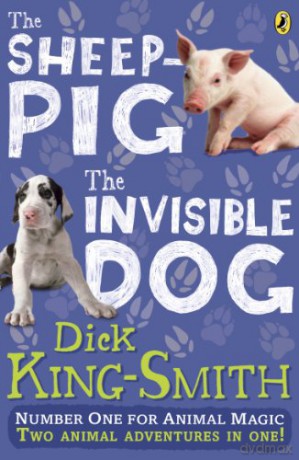 The Invisible Dog and The Sheep Pig bind-up - Dick King-Smith [KSIĄŻKA]