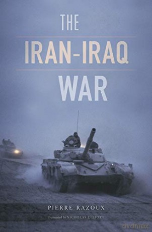 The Iran-Iraq War - Pierre Razoux [KSIĄŻKA]