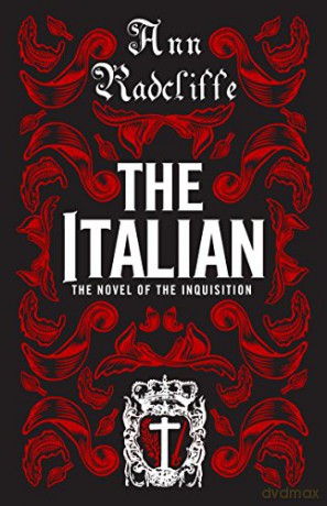 The Italian (Alma Classics): Ann Radcliffe - Ann Radcliffe [KSIĄŻKA]