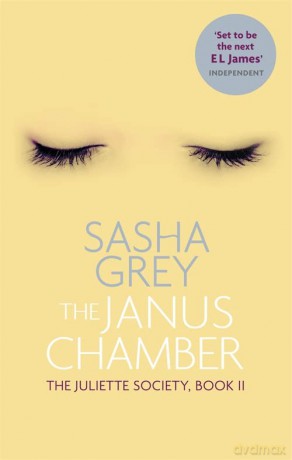 The Janus Chamber: The Juliette Society, Book II (The Juliette Society Trilogy) - Sasha Grey [KSIĄŻKA]
