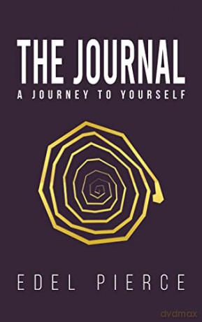The Journal - A Journey to Yourself - Edel Pierce [KSIĄŻKA]