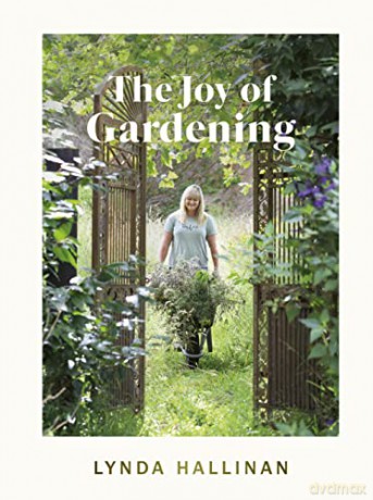 The Joy of Gardening - Lynda Hallinan [KSIĄŻKA]