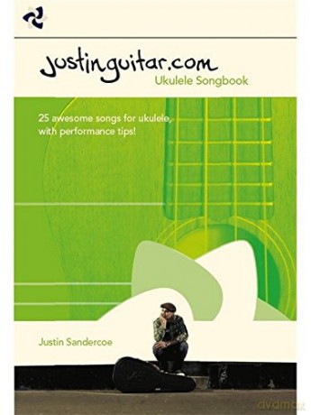 The Justinguitar.Com Ukulele Songbook Uke Bk - Justin Sandercoe [KSIĄŻKA]