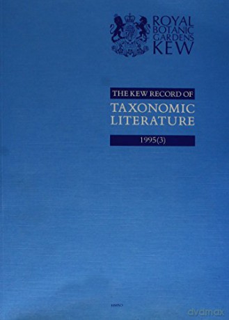 The Kew Record of Taxonomic Literature Relating to Vascular Plants: 1995 (3) Scanned - Kew Royal Botanic Gardens [KSIĄŻKA]