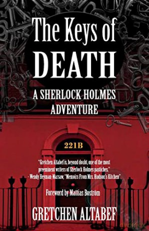 The Keys of Death - A Sherlock Holmes Adventure - Gretchen Altabef [KSIĄŻKA]