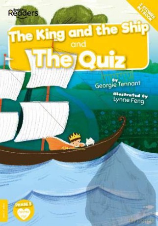 The King and The Ship and The Quiz (BookLife Readers) - Georgie Tennant [KSIĄŻKA]