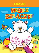 Zabawki. Wesołe szlaczki - Opracowanie zbiorowe [KSIĄŻKA]
