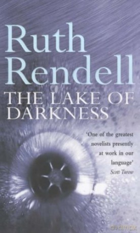 The Lake Of Darkness - Ruth Rendell [KSIĄŻKA]