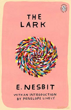The Lark: Introduction by Booker Prize-Winning Author Penelope Lively (Penguin Women Writers, 1) - Edith Nesbit [KSIĄŻKA]