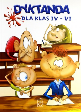 Dyktanda dla klas IV-VI - Ewa Stolarczyk [KSIĄŻKA]