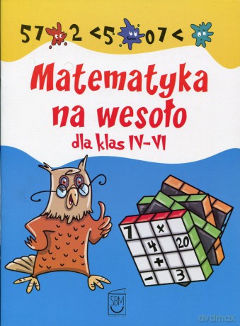 Matematyka na wesoło dla klas IV-VI - Halina Żółtek [KSIĄŻKA]