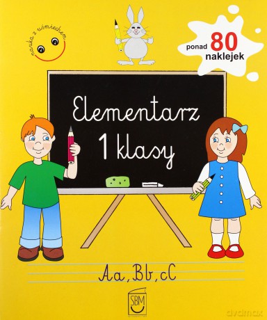 Elementarz 1 klasy - Julia Śniarowska [KSIĄŻKA]