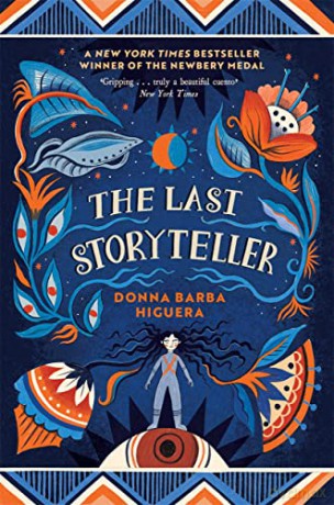 The Last Storyteller: Winner of the Newbery Medal - Donna Barba Higuera [KSIĄŻKA]